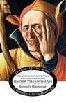 The Marvelous Adventures and Rare Conceits of Master Tyll Owlglass - Kenneth Mackenzie - 9781761537868