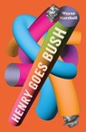 Henry Goes Bush - Wayne Marshall - 9781761778995