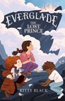 Everglade 2: The Lost Prince - Kitty Black - 9781761825675