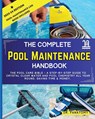 The Complete Pool Maintenance Handbook - Fanatomy - 9781763512504
