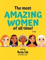Dibb, M: Most Amazing Women Of All Time - For Kids! - Matilda Dibb - 9781763565524