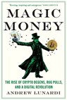 Magic Money - Andrew Lunardi - 9781763701502