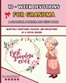 10 Week Devotions For Grandma - Fanatomy - 9781763794351
