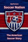 Soccer Nation - Gigi Romano - 9781763801899