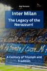 Inter Milan - Gigi Romano - 9781763804951