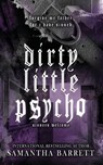 Dirty Little Psycho - Samantha Barrett - 9781764107686