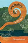 enspiralled ~a soul's breath - Moran Wiesel - 9781764120043
