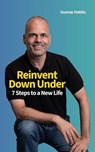 Reinvent Down Under - Gunnar Habitz - 9781764659017