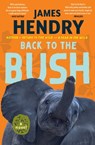 Back to the Bush - James Hendry - 9781770108301