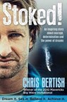 Stoked! - BERTISH,  Chris - 9781770227644