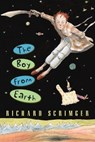 The Boy from Earth - Richard Scrimger - 9781770490451