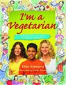 I'm a Vegetarian - Ellen Schwartz - 9781770490604