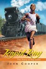 Rapid Ray - John Cooper - 9781770490666