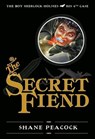 The Secret Fiend - Shane Peacock - 9781770492134