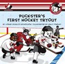 Puckster's First Hockey Tryout - Lorna Schultz Nicholson - 9781770495968