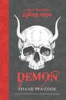 The Dark Missions of Edgar Brim: Demon - Shane Peacock - 9781770497061