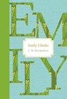 EMILY CLIMBS - L. M. Montgomery - 9781770497481