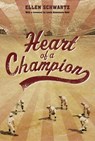Heart of a Champion - Ellen Schwartz - 9781770498822