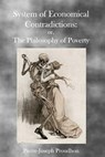 The Philosophy of Poverty - Pierre-Joseph Proudhon - 9781770830158