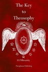 The Key to Theosophy - H. P. Blavatsky - 9781770831773