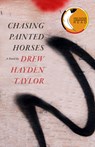 Chasing Painted Horses - Drew Hayden Taylor - 9781770866089
