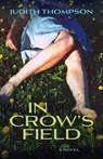 In Crow's Field - Judith Thompson - 9781770867925