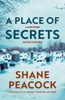 A Place of Secrets - Shane Peacock - 9781770867987