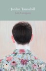 Late Company: Second Edition - Jordan Tannahill - 9781770918979