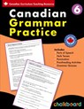 Canadian Grammar Practice Grade 6 - David Macdonald ; Wendy Scavuzzo - 9781771054072
