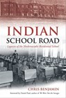 Indian School Road - Chris Benjamin - 9781771082150