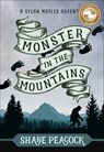 Monster in the Mountains - Shane Peacock - 9781771087162