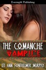 The Comanche Vampire - Lee Ann Sontheimer Murphy - 9781771309301