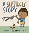Squiggly Story - Andrew Larsen - 9781771380164