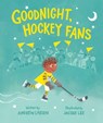 Goodnight, Hockey Fans - Andrew Larsen - 9781771381055