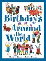 Birthdays Around The World - Margriet Ruurs ; Ashley Barron - 9781771386241
