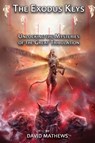 The Exodus Keys - David Mathews - 9781771434966