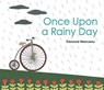Once upon a Rainy Day - MANCEAU,  Edouard - 9781771471510