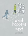 What Happens Next - Susan Hughes - 9781771471657