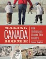 Making Canada Home - HUGHES,  Susan - 9781771472029