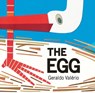 The Egg - Geraldo Valério - 9781771473743