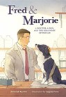 FRED & MARJORIE - Deborah Kerbel - 9781771474115