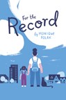 For the Record - Monique Polak - 9781771474375