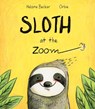 Sloth at the Zoom - Helaine Becker - 9781771474849