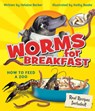 Worms for Breakfast: How to Feed a Zoo - Helaine Becker - 9781771475983