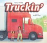 Truckin' - Nancy Hundal - 9781771476348