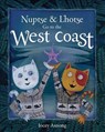 Nuptse and Lhotse Go to the West Coast - Jocey Asnong - 9781771602334