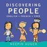 Discovering People: English * French * Cree -  - 9781771604710