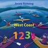 West Coast 123s - Jocey Asnong - 9781771605045