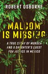 Malcom is Missing - Robert Osborne - 9781771607377