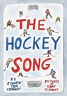The Hockey Song - Stompin' Tom Connors - 9781771641890